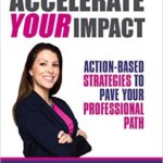 Worth Reading: Accelerate Your Impact